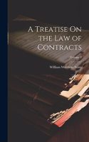Treatise On the Law of Contracts; Volume 2
