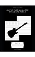 Guitar tabs & college ruled line paper