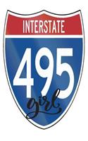 Interstate 495 Girl: 6x9 College Ruled Line Paper 150 Pages