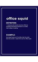 Urban Dictionary 'office Squid' Funny Notebook. Journal & Exercise Book (Blue)