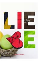 Ich liebe Dich Notizbuch