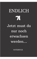 ENDLICH 71 Jetzt must du nur noch erwachsen werden NOTIZBUCH: A5 I Lustiges Geschenk zum 71 Geburtstag I Punkteraster I 120 Seiten 6x9 Tagebuch I Reisetagbuch I Skizzenbuch I Geschenkidee