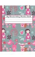 My Handwriting Practice Book: For Young School Children Learning to Write