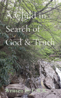 Child in Search of God & Truth