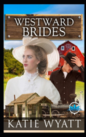 Westward Brides Series: (Box Set Complete)