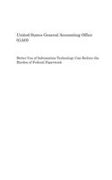 Better Use of Information Technology Can Reduce the Burden of Federal Paperwork