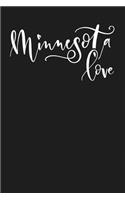 Minnesota Love: State of Minnesota College Ruled 6"x9" 120 Page Lined Notebook