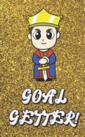 Goal Getter: Live Your Life Motivational Journal with Royal Prince Art Design and Gold Glitter Effect Background. Inspirational Cover and Blank Pages Book for Gi