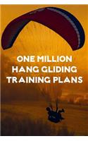 One Million Hang Gliding Training Plans