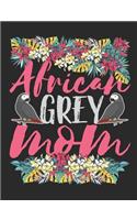 African Grey Mom