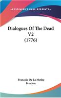 Dialogues of the Dead V2 (1776)