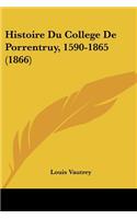 Histoire Du College De Porrentruy, 1590-1865 (1866)