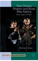 New Orleans Rhythm and Blues After Katrina