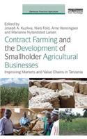 Contract Farming and the Development of Smallholder Agricultural Businesses