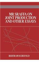 MR Sraffa on Joint Production and Other Essays
