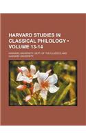 Harvard Studies in Classical Philology (Volume 13-14): (English)