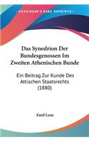 Das Synedrion Der Bundesgenossen Im Zweiten Athenischen Bunde