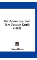 Die Apokalypse Und Ihre Neueste Kritik (1895)