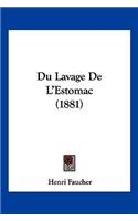 Du Lavage De L'Estomac (1881)