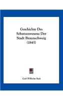 Geschichte Des Schutzenwesens Der Stadt Braunschweig (1845)