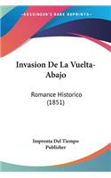 Invasion De La Vuelta-Abajo