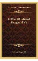 Letters Of Edward Fitzgerald V1