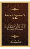Patriotic Pageants of Today