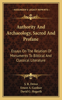 Authority and Archaeology, Sacred and Profane