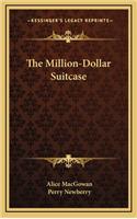 The Million-Dollar Suitcase