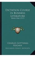 Dictation Course In Business Literature