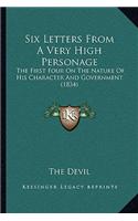 Six Letters from a Very High Personage