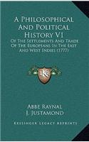 A Philosophical And Political History V1
