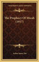 The Prophecy Of Micah (1917)