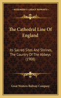The Cathedral Line Of England