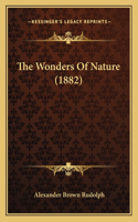 Wonders Of Nature (1882)