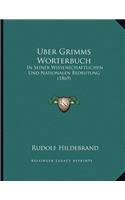 Uber Grimms Worterbuch