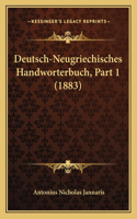 Deutsch-Neugriechisches Handworterbuch, Part 1 (1883)