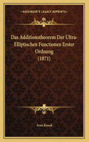 Das Additionstheorem Der Ultra-Elliptischen Functionen Erster Ordnung (1871)