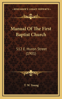 Manual Of The First Baptist Church