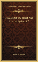 Diseases Of The Heart And Arterial System V2