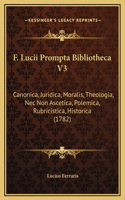 F. Lucii Prompta Bibliotheca V3