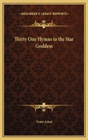 Thirty One Hymns to the Star Goddess: (English)