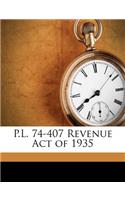 P.L. 74-407 Revenue Act of 1935