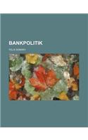 Bankpolitik