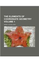 The Elements of Coordinate Geometry Volume 1