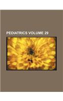 Pediatrics Volume 29