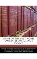 Views of the Nist Nobel Laureates on Science Policy: (English)