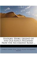 History, Story, Legend of the Old King's Highway