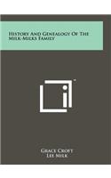 History and Genealogy of the Milk-Milks Family