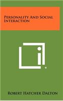 Personality and Social Interaction